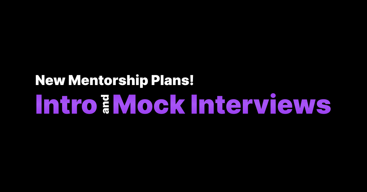 New Booking Options for Mentors: Intro Calls & Mock Interviews